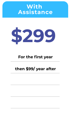 With Assistance is $299 for the first year, then $99/ year after